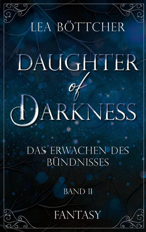 Lea Böttcher: Daughter of Darkness, Buch