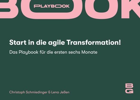 Christoph Schmiedinger: Start in die agile Transformation!, Buch