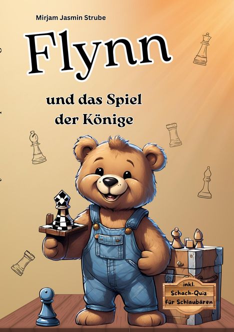 Mirjam Jasmin Strube: Flynn und das Spiel der Könige, Buch