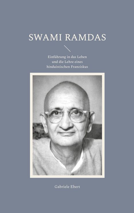 Gabriele Ebert: Swami Ramdas, Buch