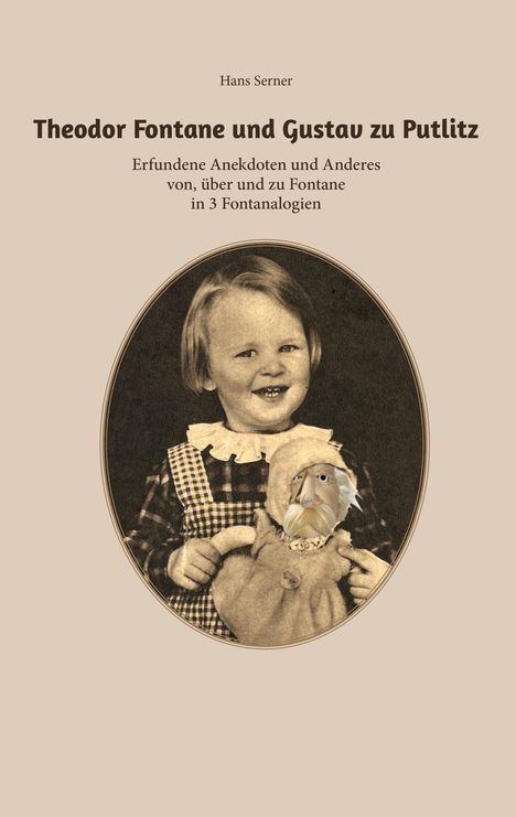 Hans Serner: Theodor Fontane und Gustav zu Putlitz, Buch