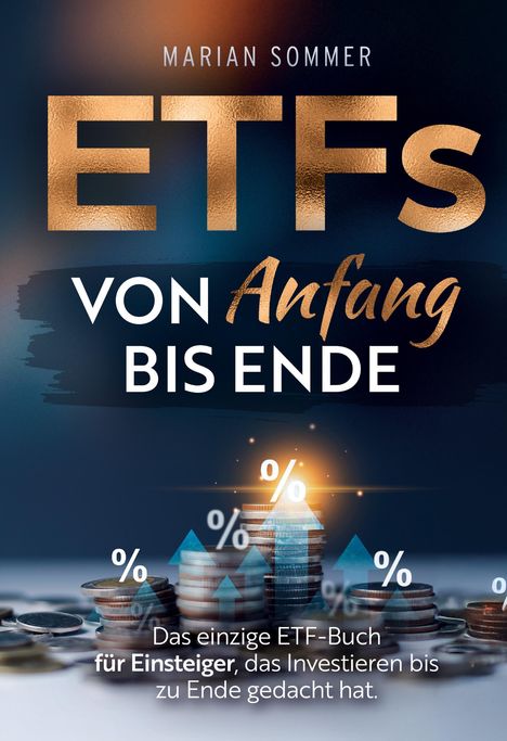 Marian Sommer: ETFs von Anfang bis Ende, Buch