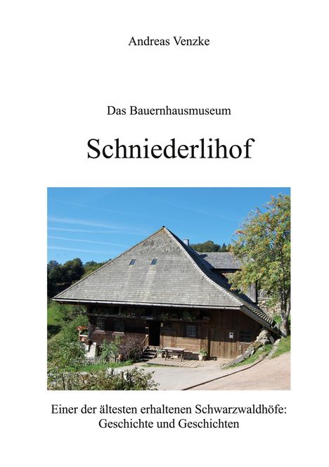 Andreas Venzke: Schniederlihof, Buch