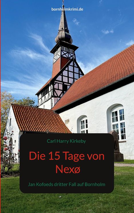 Carl Harry Kirkeby: Die 15 Tage von Nexø, Buch