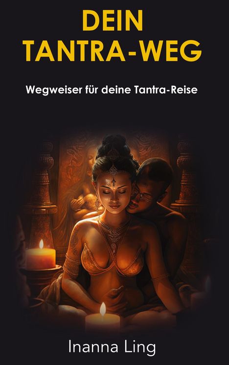 Inanna Ling: Dein Tantra-Weg, Buch