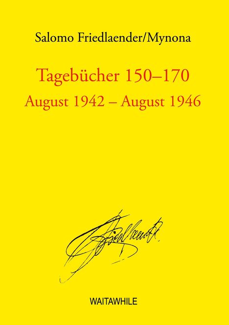 Salomo Friedlaender: Tagebücher 150-170, Buch