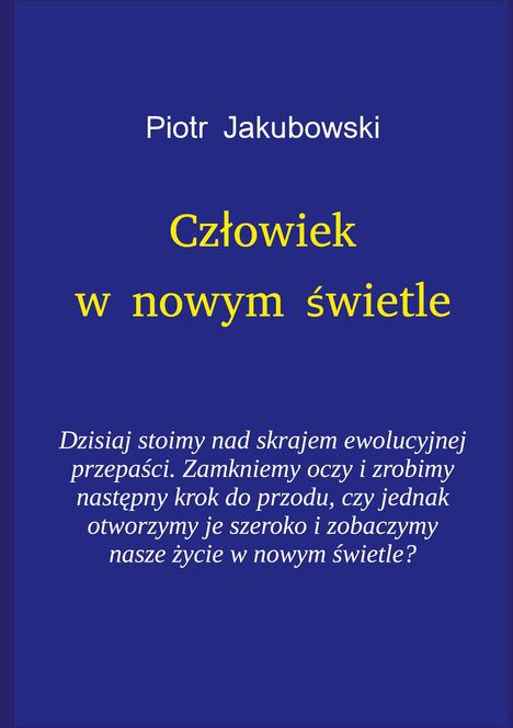 Peter Jakubowski: Czlowiek w nowym swietle, Buch