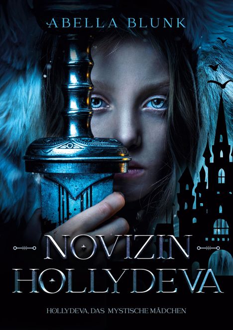 Abella Blunk: Novizin Hollydeva, Buch