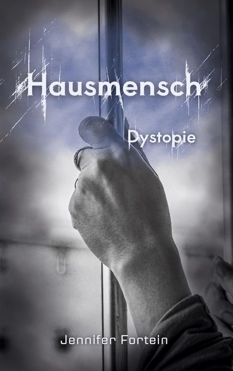 Jennifer Fortein: Hausmensch, Buch