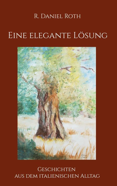 R. Daniel Roth: Eine elegante Lösung, Buch