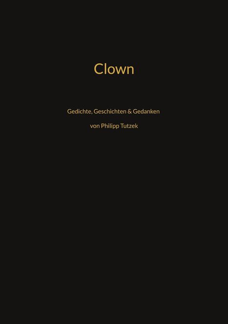 Philipp Tutzek: Clown, Buch