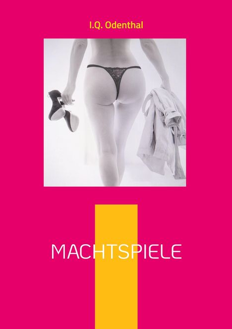 I. Q. Odenthal: Machtspiele, Buch