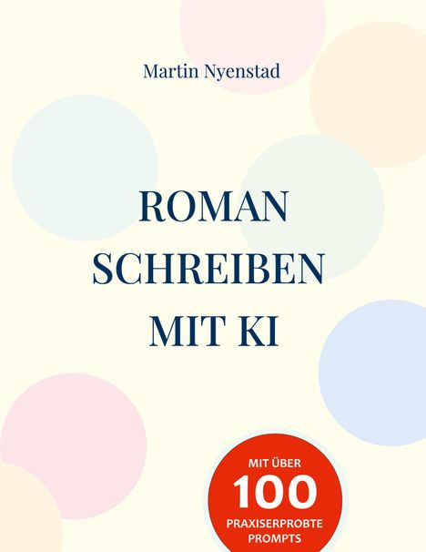 Martin Nyenstad: Roman schreiben mit KI, Buch