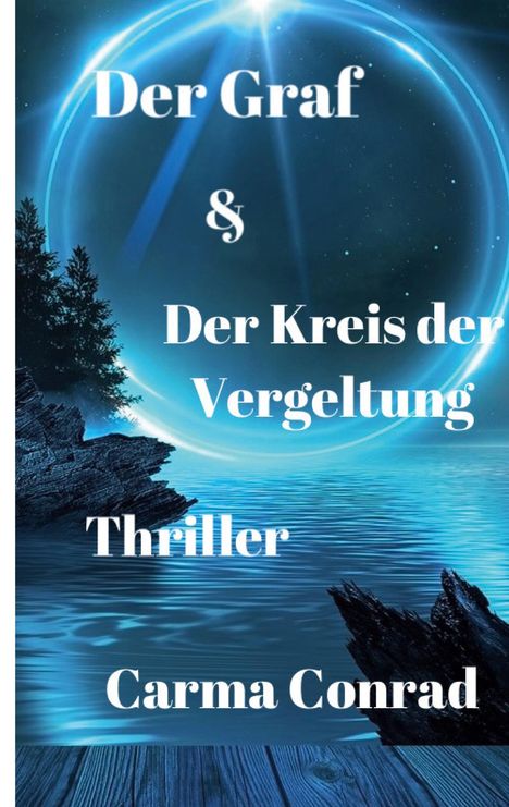 Carma Conrad: Der Graf &amp; Der Kreis der Vergeltung, Buch