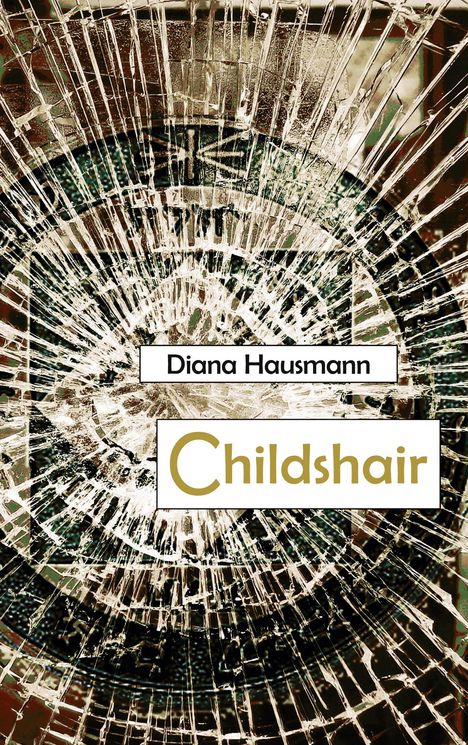 Diana Hausmann: Childshair, Buch