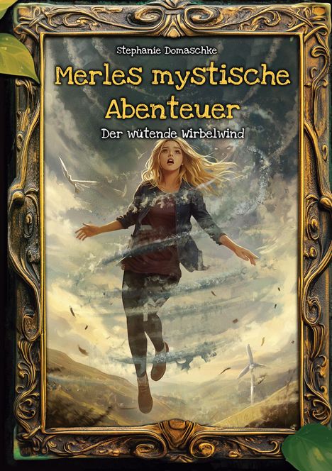 Stephanie Domaschke: Merles mystische Abenteuer, Buch