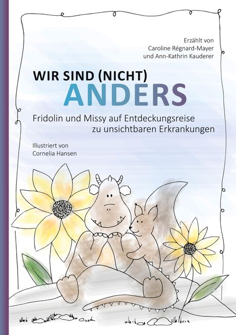 Caroline Régnard-Mayer: Wir sind (nicht) anders, Buch