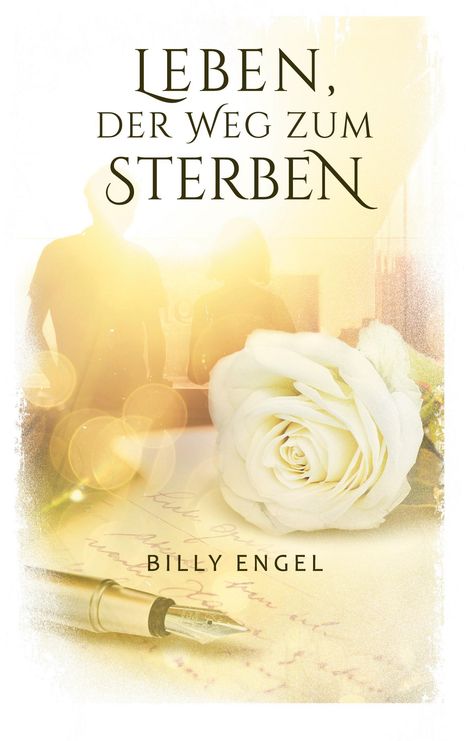 Billy Engel: Leben, der Weg zum Sterben, Buch