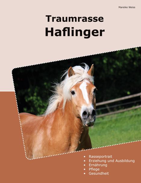 Mareike Weiss: Traumrasse Haflinger, Buch