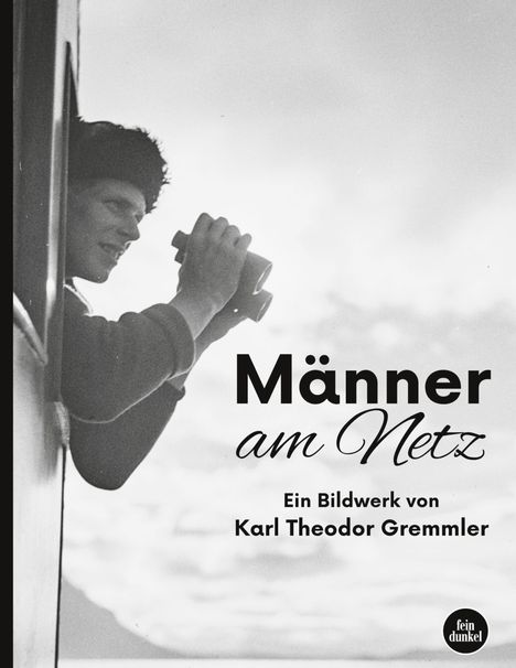 Karl Theodor Gremmler: Männer am Netz, Buch