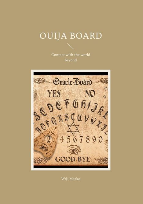 J. Marko: Ouija Board, Buch