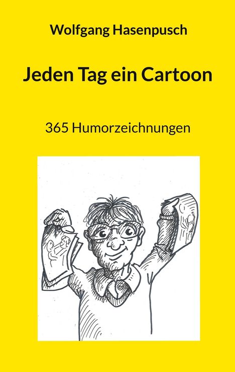 Wolfgang Hasenpusch: Jeden Tag ein Cartoon, Buch