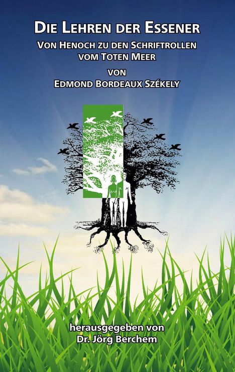 Edmond Bordeaux Székely: Die Lehren der Eßener, Buch