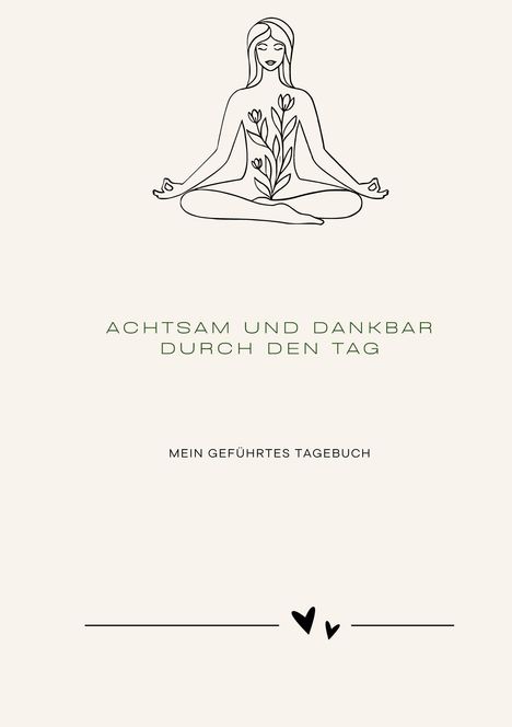 Margarete Saritas: Achtsam und dankbar durch den Tag, Buch