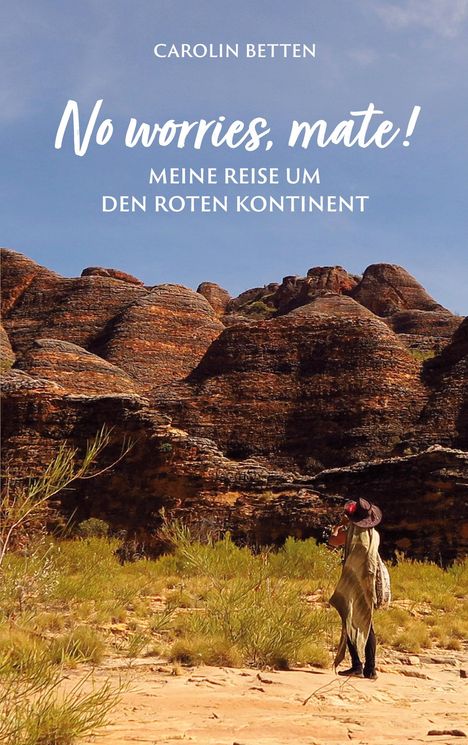 Carolin Betten: No worries, mate!, Buch