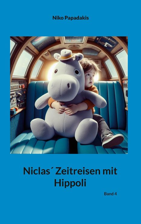 Niko Papadakis: Niclas´ Zeitreisen mit Hippoli, Buch