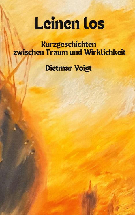 Dietmar Voigt: Leinen los, Buch