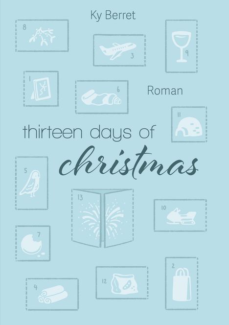 Ky Berret: Thirteen Days Of Christmas, Buch