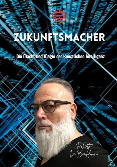 Roberto Di Bartolomeo: Zukunftsmacher, Buch