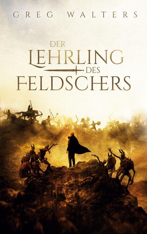 Greg Walters: Der Lehrling des Feldschers, Buch