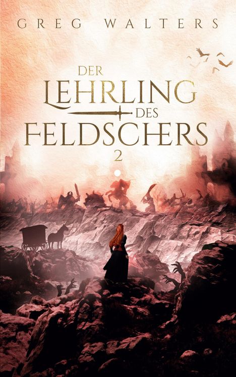 Greg Walters: Der Lehrling des Feldschers 2, Buch