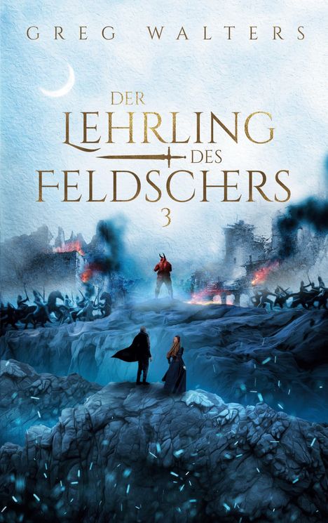 Greg Walters: Der Lehrling des Feldschers 3, Buch