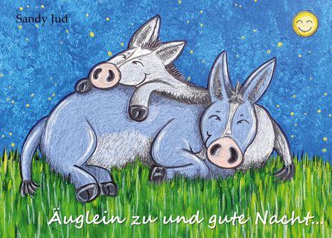 Sandy Jud: Äuglein zu und gute Nacht, Buch