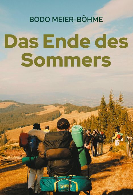 Bodo Meier-Böhme: Das Ende des Sommers, Buch