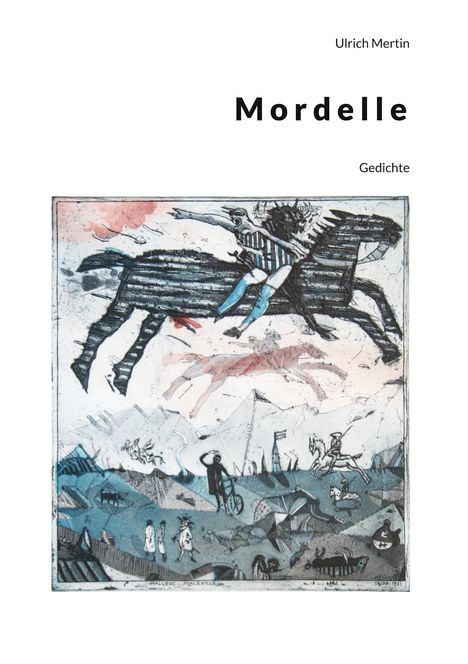 Ulrich Mertin: Mordelle, Buch