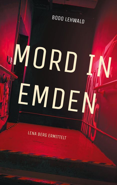 Bodo Lehwald: Mord in Emden, Buch