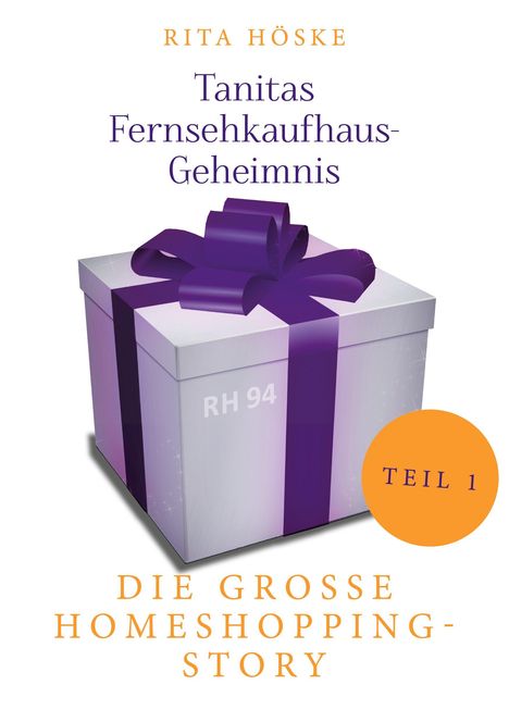 Rita Höske: Tanitas Fernsehkaufhaus-Geheimnis, Buch