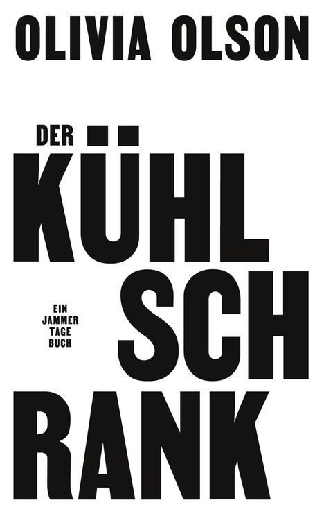 Olivia Olson: Der Kühlschrank, Buch