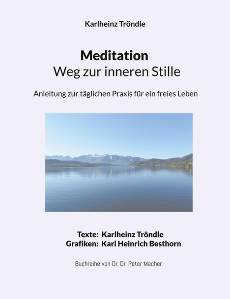 Karlheinz Tröndle: Meditation - Weg zur inneren Stille, Buch