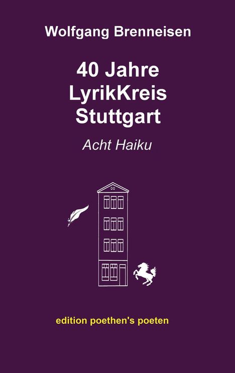 Wolfgang Brenneisen: 40 Jahre LyrikKreis Stuttgart, Buch