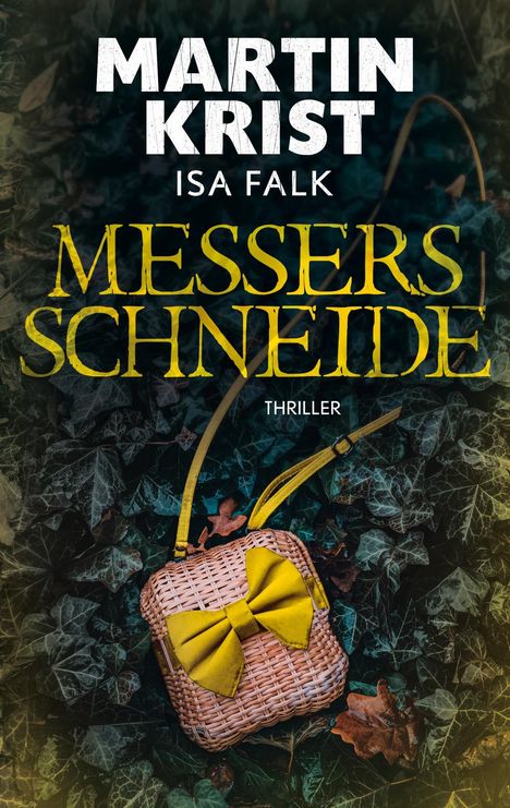 Isa Falk: Messers Schneide, Buch
