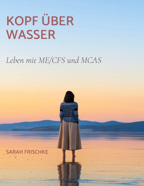 Sarah Frischke: Kopf über Wasser, Buch