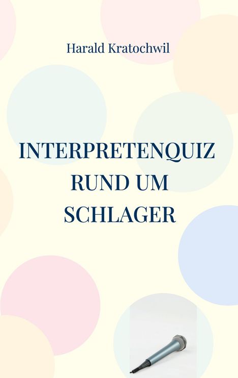 Harald Kratochwil: Interpretenquiz, Buch