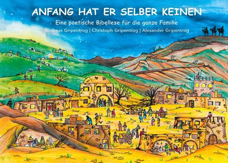 Andreas Gripentrog: Anfang hat er selber keinen, Buch