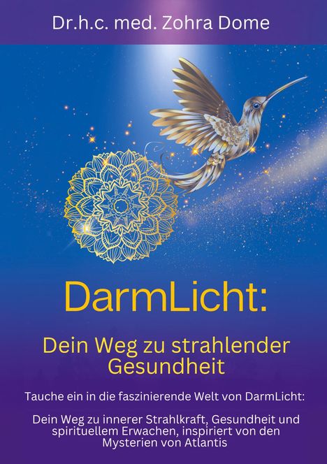 Zohra Dome: DarmLicht: Dein Weg zu strahlender Gesundheit von innen, Buch