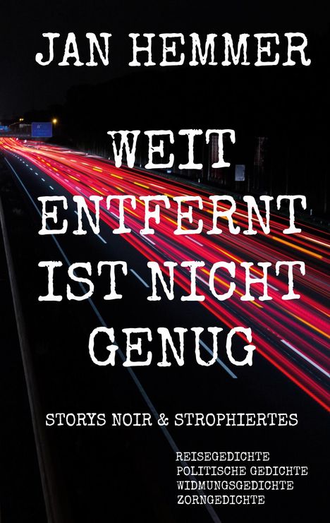 Jan Hemmer: Weit entfernt ist nicht genug, Buch